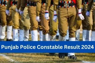 Punjab Police Constable Result 2024